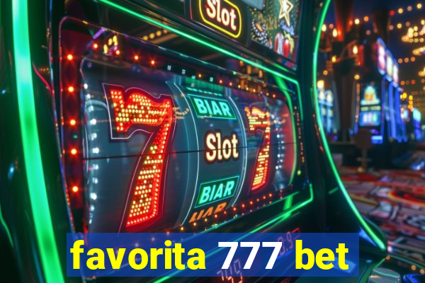 favorita 777 bet